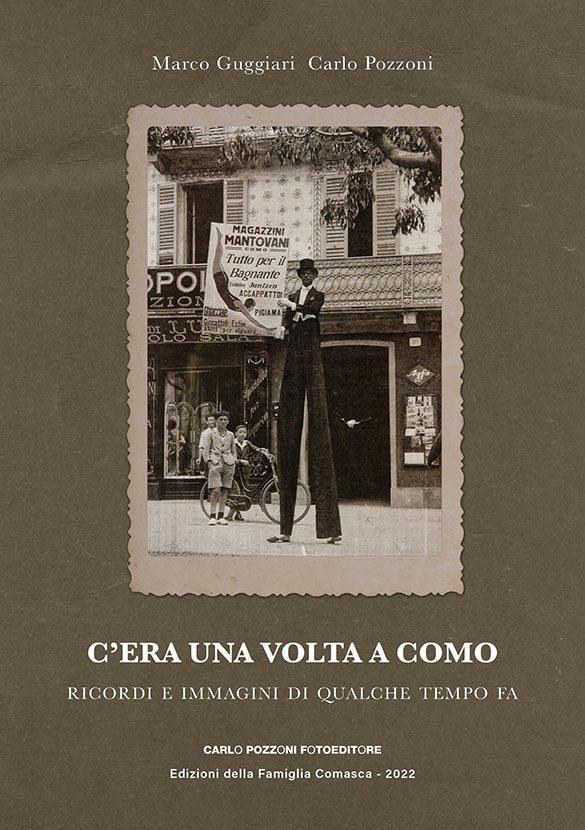 C'era una volta Como - Carlo Pozzoni Fotoeditore