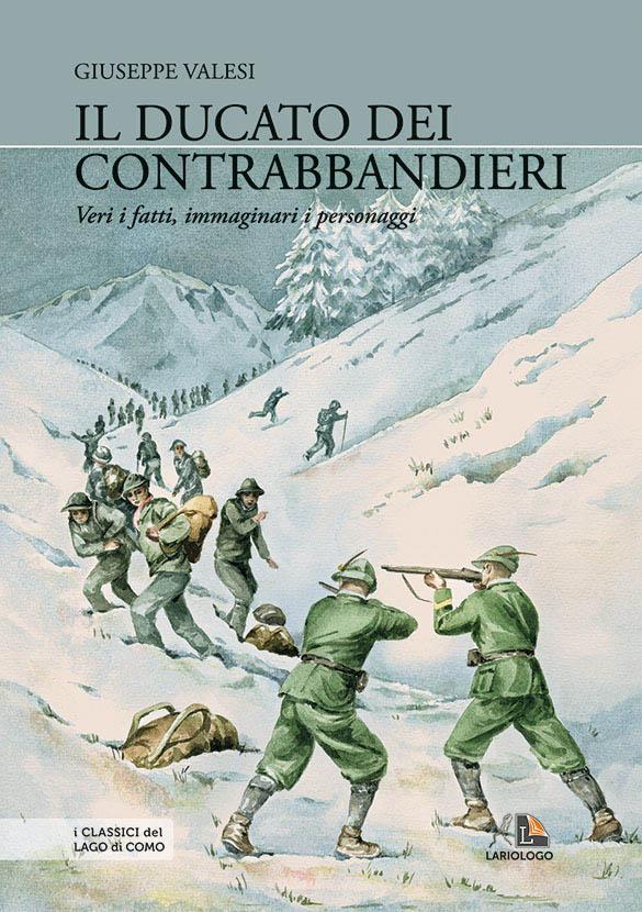 Il ducato dei contrabbandieri - Editrice Lariologo
