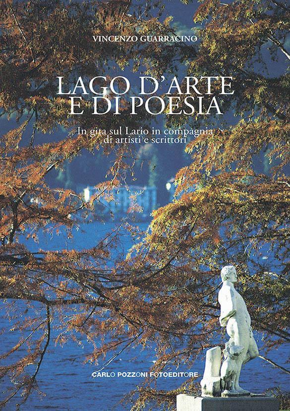 Lago d'arte e di poesia - Carlo Pozzoni Fotoeditore