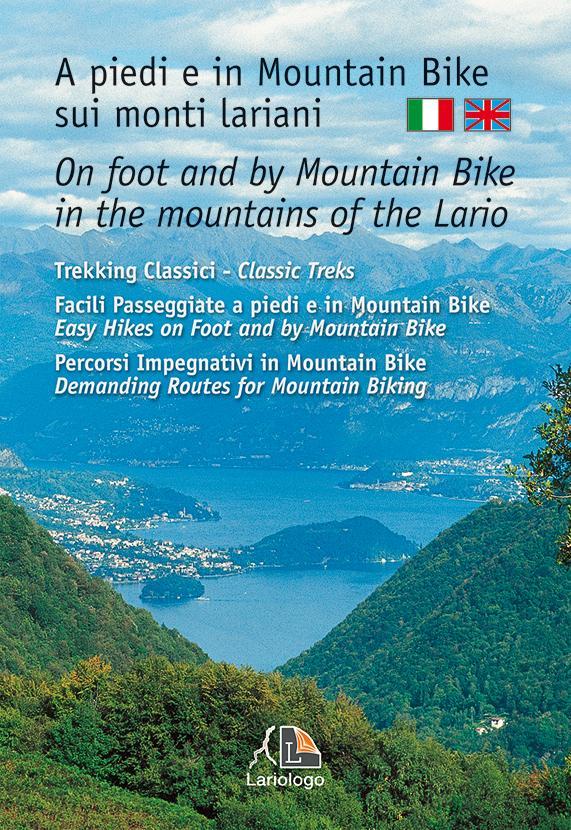 A piedi e in mountain bike sui monti lariani - Editrice Lariologo